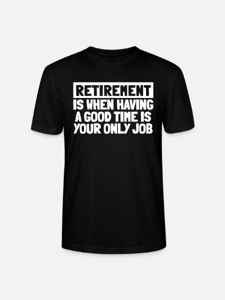 Pensioner Pension Funny - Stanley/Stella CRAFTER Unisex Organic T-Shirt - black