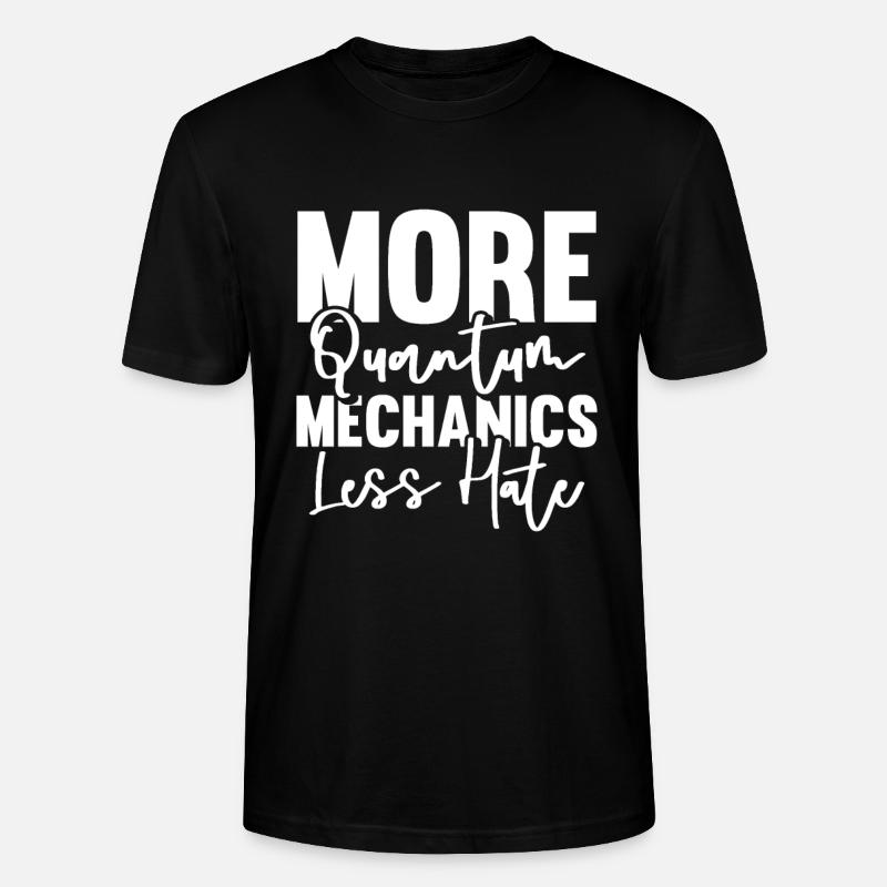 Physik Phyiker Witzig Quantenphysik - Stanley/Stella Unisex Bio-T-Shirt CRAFTER - Schwarz