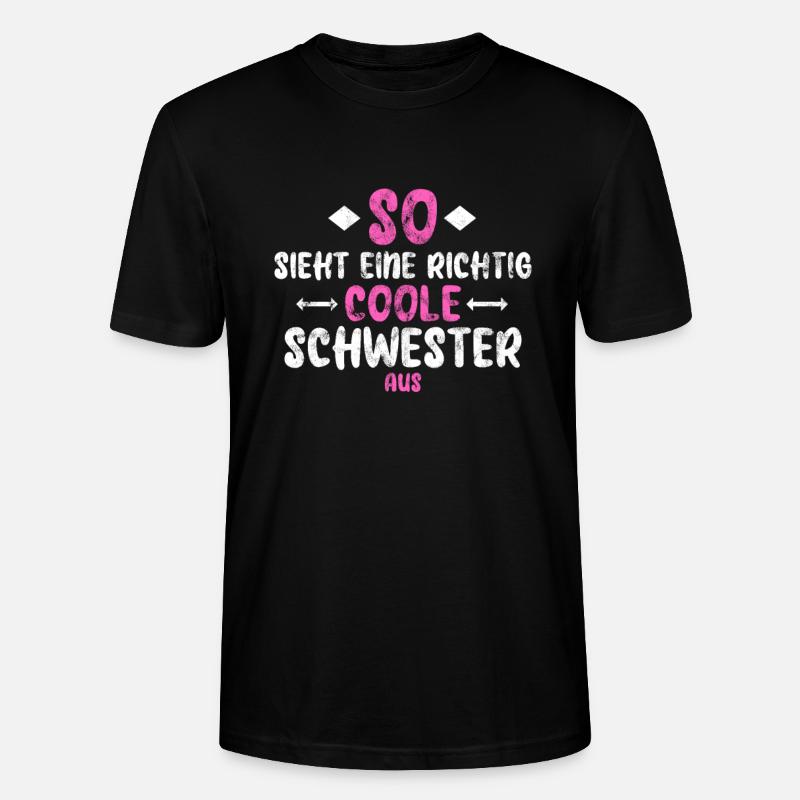 Coole Schwester - Stanley/Stella Unisex Bio-T-Shirt CRAFTER - Schwarz