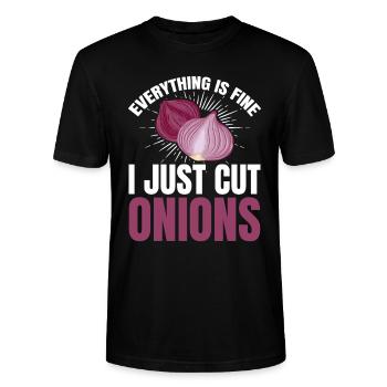 Everything Is Fine I Just Cut Onions Crying And Fo - Stanley/Stella Unisex Bio-T-Shirt CRAFTER - Schwarz - Vorne - Alina (178cm) & Michal (187cm)