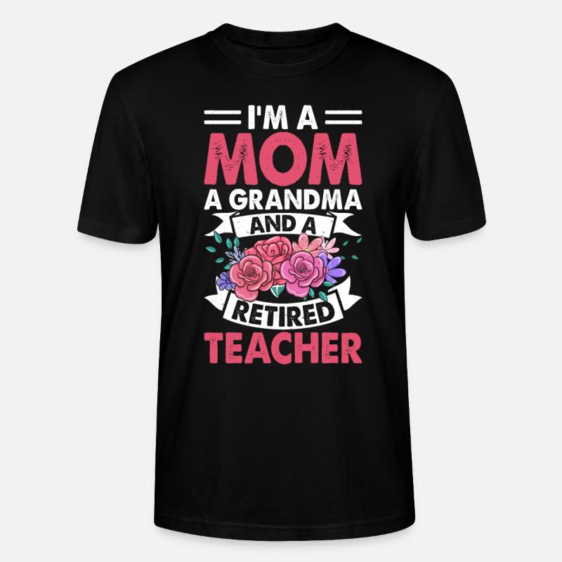 Maman, grand-mère, enseignante, retraitée - T-shirt bio CRAFTER Stanley Stella Unisexe - noir