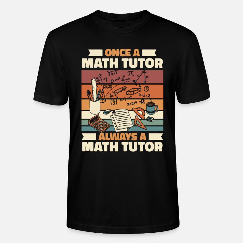 Mathelehrer Mathe Lehrer Tutor - Stanley/Stella Unisex Bio-T-Shirt CRAFTER - Schwarz