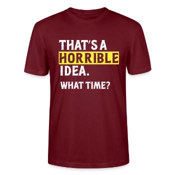 Funny Saying - Stanley/Stella CRAFTER Unisex Organic T-Shirt - burgundy - Front - Alina (178cm) & Michal (187cm)
