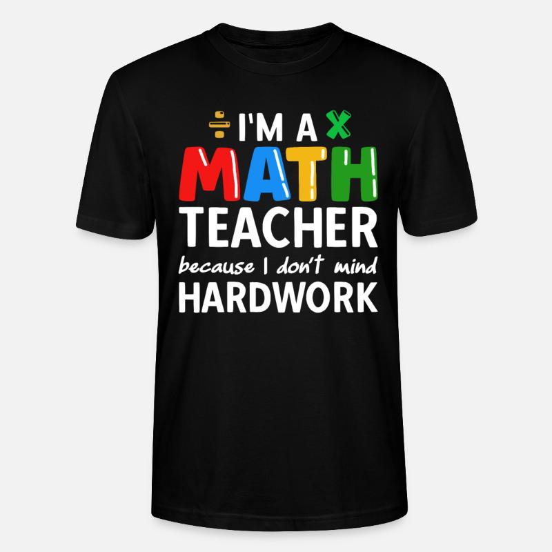 professeur de mathématiques disant mathématicien - T-shirt bio CRAFTER Stanley Stella Unisexe - noir