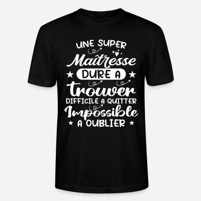 Une Super Maîtresse - T-shirt bio CRAFTER Stanley Stella Unisexe - noir