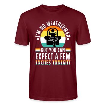 Im no weatherman but you can expect a few inches - Stanley/Stella CRAFTER Unisex Organic T-Shirt - burgundy - Front - Alina (178cm) & Michal (187cm)