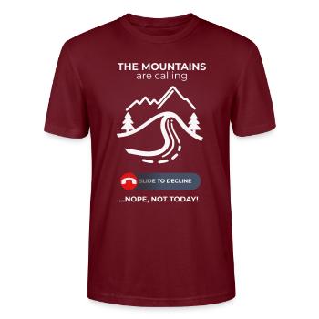 Mountains Call Rejected – Comfy Day Humor - Stanley/Stella CRAFTER Unisex Organic T-Shirt - burgundy - Front - Alina (178cm) & Michal (187cm)