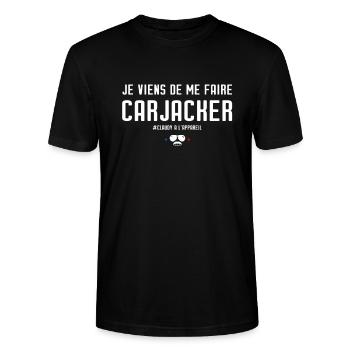 Je viens de me faire carjacker - Réplique culte - T-shirt bio CRAFTER Stanley Stella Unisexe - noir - Devant - Alina (178cm) & Michal (187cm)