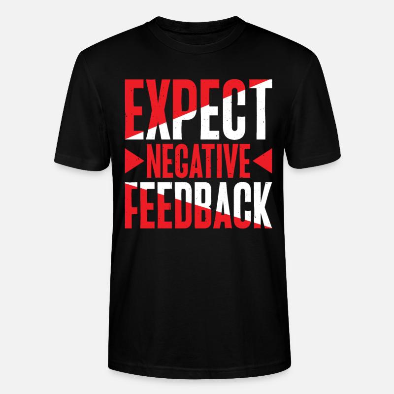 Expect Negative Feedback 2 - Stanley/Stella Unisex Bio-T-Shirt CRAFTER - Schwarz