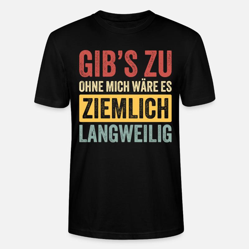 Geschenk Lustiger Spruch Vater Mutter Schwester - Stanley/Stella Unisex Bio-T-Shirt CRAFTER - Schwarz