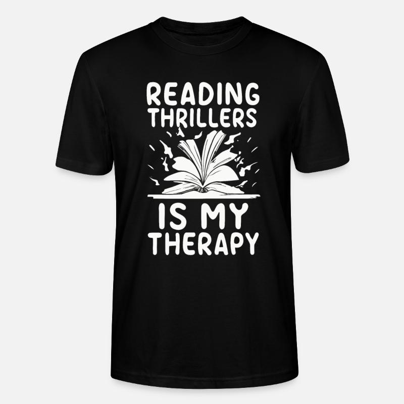 Reading Thrillers Is My Therapy - Stanley/Stella Unisex Bio-T-Shirt CRAFTER - Schwarz
