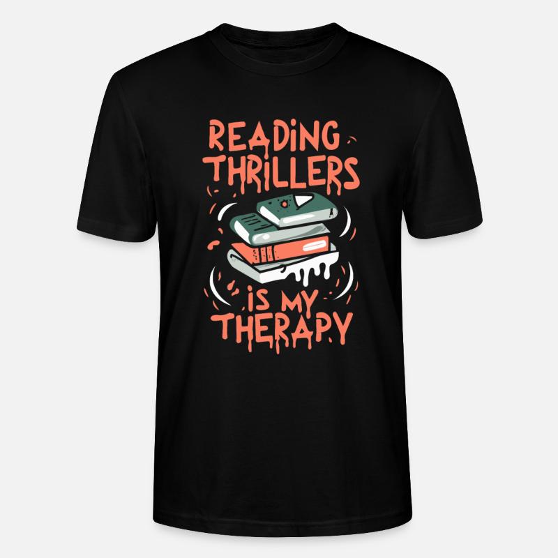 Reading Thrillers Is My Therapy - Stanley/Stella Unisex Bio-T-Shirt CRAFTER - Schwarz