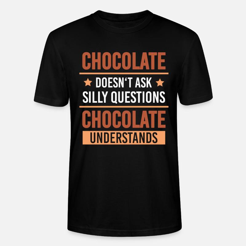 Chocolate Understands Problems Snacking Cocoa - Stanley/Stella CRAFTER Unisex Organic T-Shirt - black