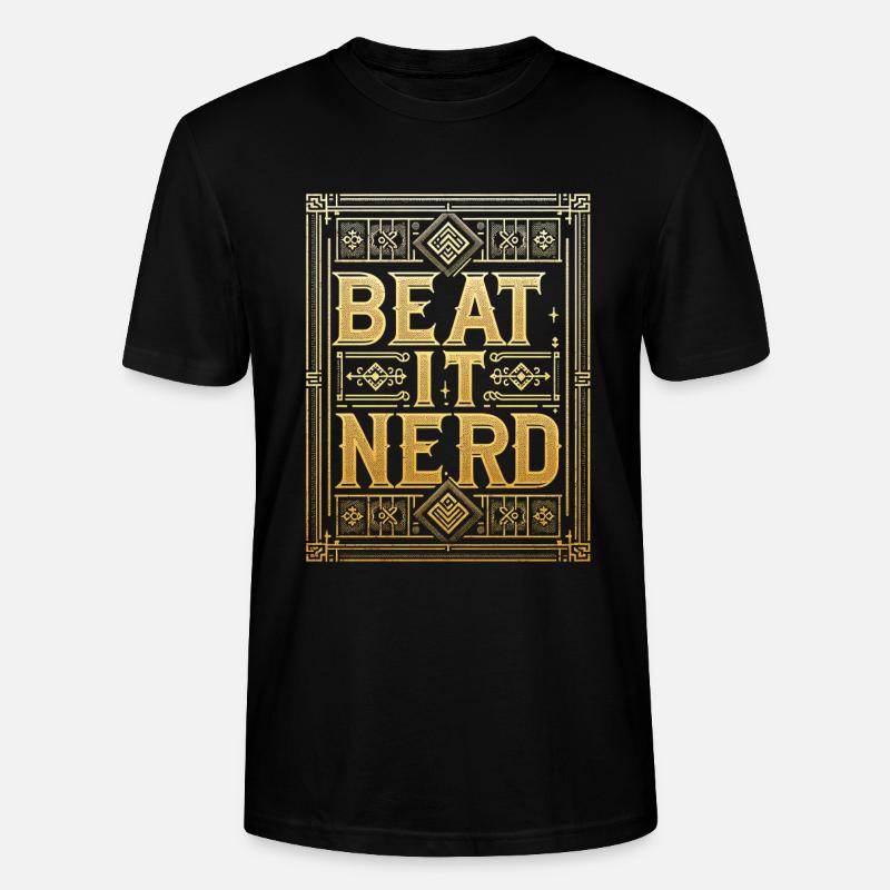 Beat it Nerd 13 - Stanley/Stella CRAFTER Unisex Organic T-Shirt - black
