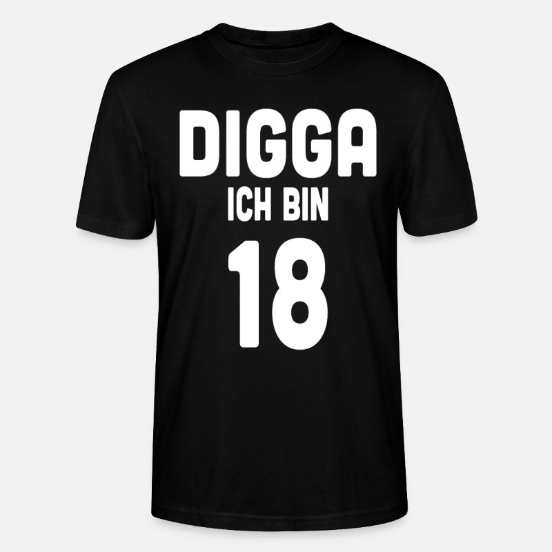 Digga ich bin 18 - Stanley/Stella Unisex Bio-T-Shirt CRAFTER - Schwarz
