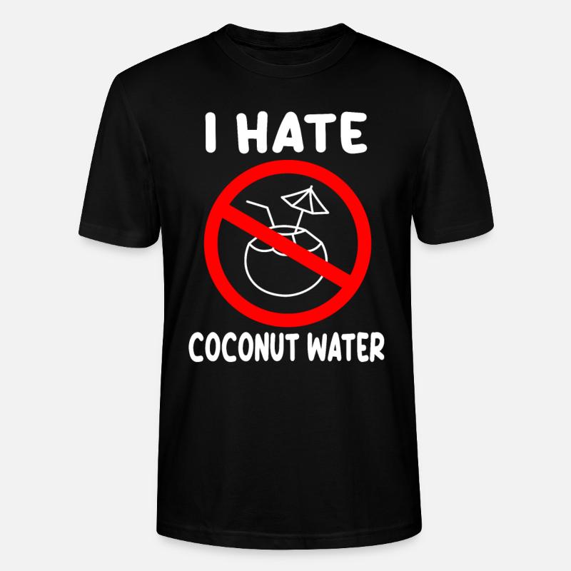 Ich Hasse Kokosnusswasser - Stanley/Stella Unisex Bio-T-Shirt CRAFTER - Schwarz