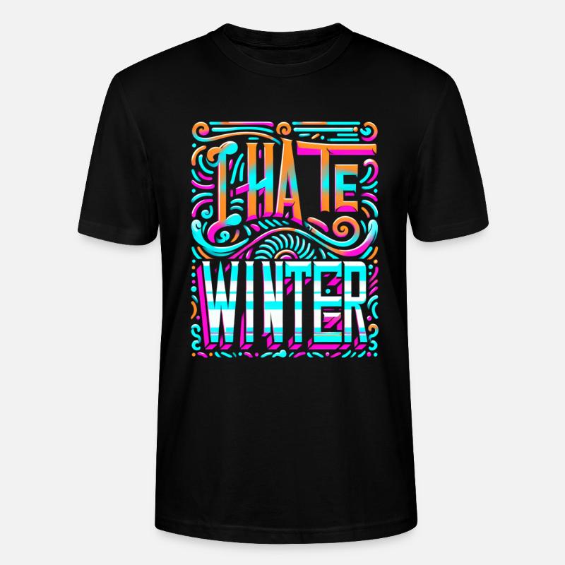 I Hate Winter 7 - Stanley/Stella Unisex Bio-T-Shirt CRAFTER - Schwarz