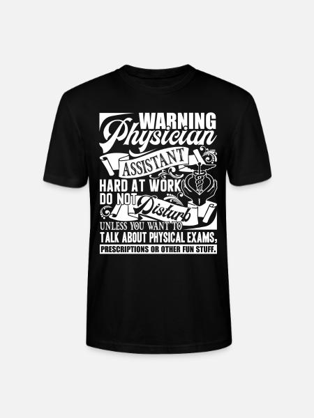 Physician Assistant Physician Assistant Warning - Stanley/Stella CRAFTER Unisex Organic T-Shirt - black
