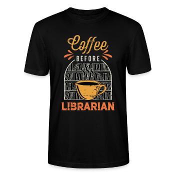 Librarian Coffee Before Reading Books Coffee Lover - Stanley/Stella CRAFTER Unisex Organic T-Shirt - black - Front - Alina (178cm) & Michal (187cm)