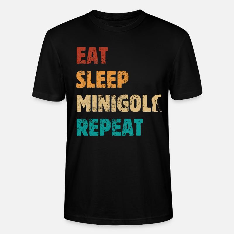 Eat Sleep Minigolf Repeat - Spruch - Stanley/Stella Unisex Bio-T-Shirt CRAFTER - Schwarz