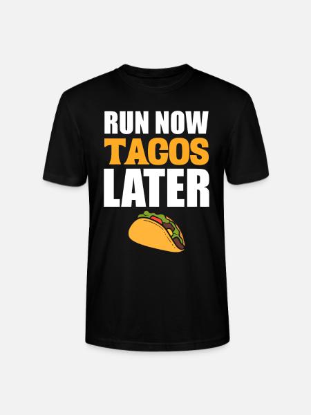 Run Now Tacos Later Taco-Liebhaber - Stanley/Stella Unisex Bio-T-Shirt CRAFTER - Schwarz
