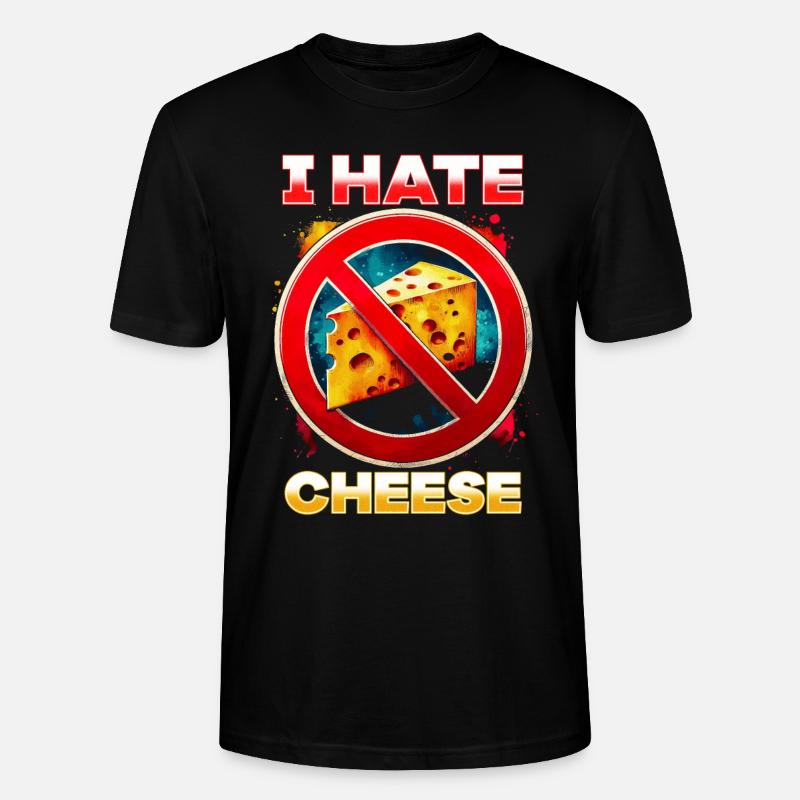 Je déteste le fromage - T-shirt bio CRAFTER Stanley Stella Unisexe - noir