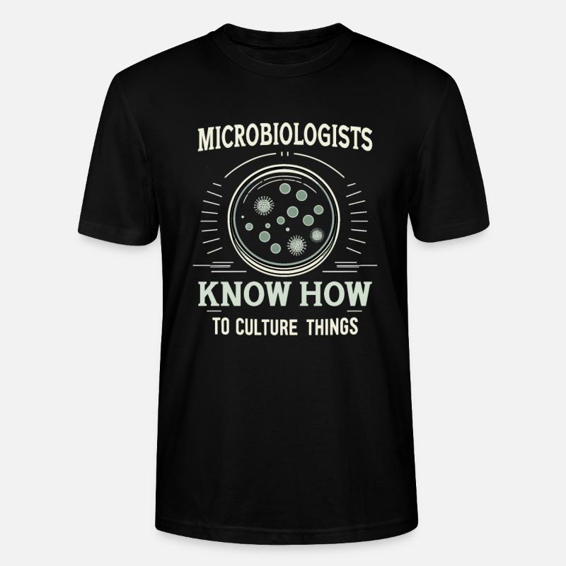 Microbiologist Microbiology Lab Staph Biology - Stanley/Stella Unisex Bio-T-Shirt CRAFTER - Schwarz