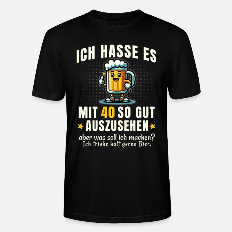 40 & Bier – Witziger Spruch - Stanley/Stella Unisex Bio-T-Shirt CRAFTER - Schwarz