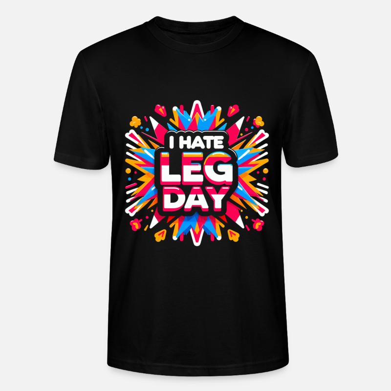 I Hate Leg Day 35 - Stanley/Stella Unisex Bio-T-Shirt CRAFTER - Schwarz