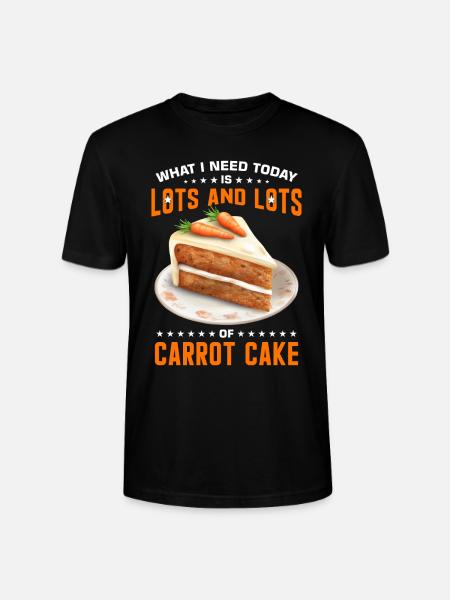 Funny Carrot Cake Saying - Stanley/Stella CRAFTER Unisex Organic T-Shirt - black