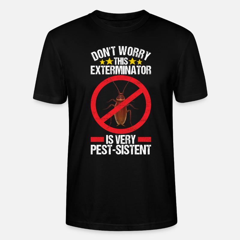 Pest Control Exterminator - Stanley/Stella CRAFTER Unisex Organic T-Shirt - black