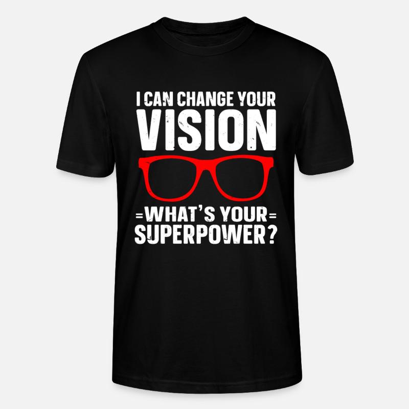 Optometrist Optician Optometry - Stanley/Stella Unisex Bio-T-Shirt CRAFTER - Schwarz