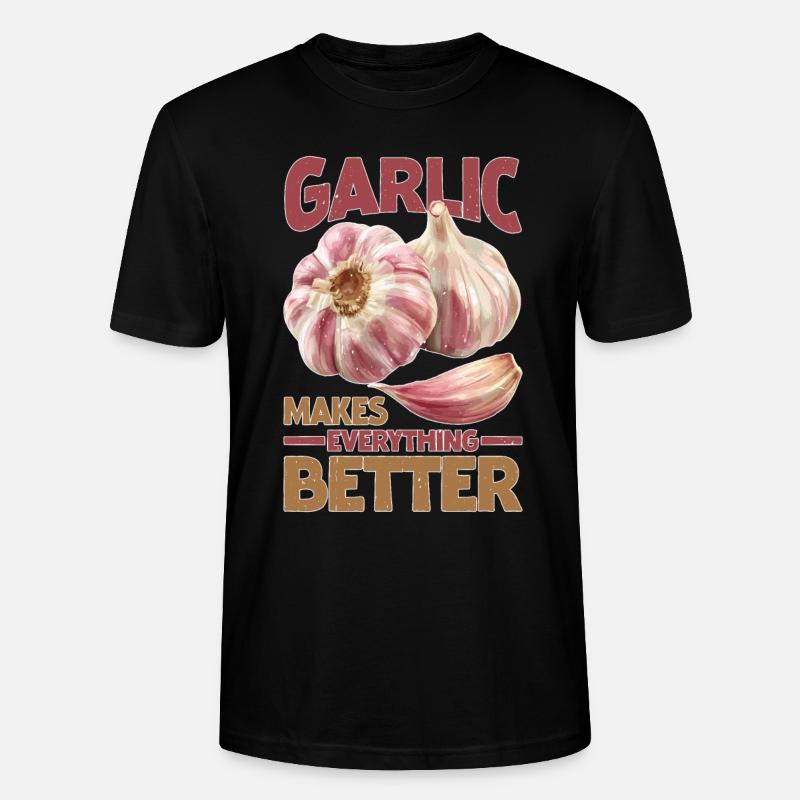 Garlic Makes Everything Better 20 - Stanley/Stella Unisex Bio-T-Shirt CRAFTER - Schwarz