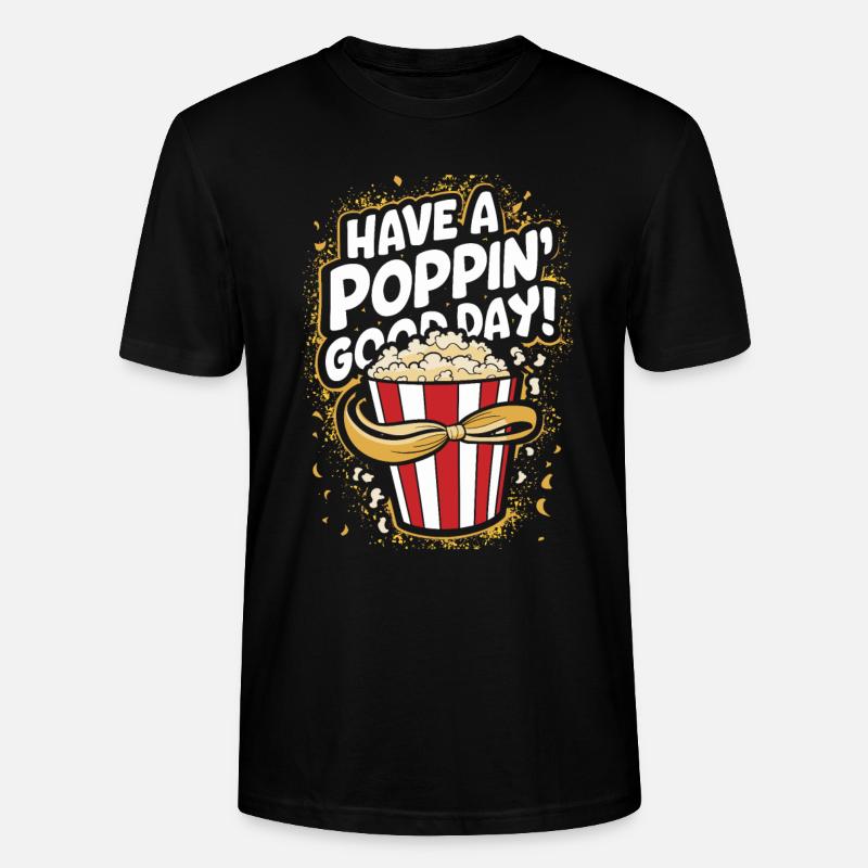 Dicton de pop-corn amusant, pop-corn en rafale - T-shirt bio CRAFTER Stanley Stella Unisexe - noir