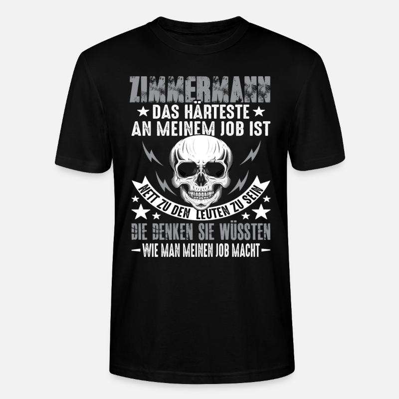 Zimmermann Zimmerer Zimmerer Handwerker Spruch - Stanley/Stella Unisex Bio-T-Shirt CRAFTER - Schwarz