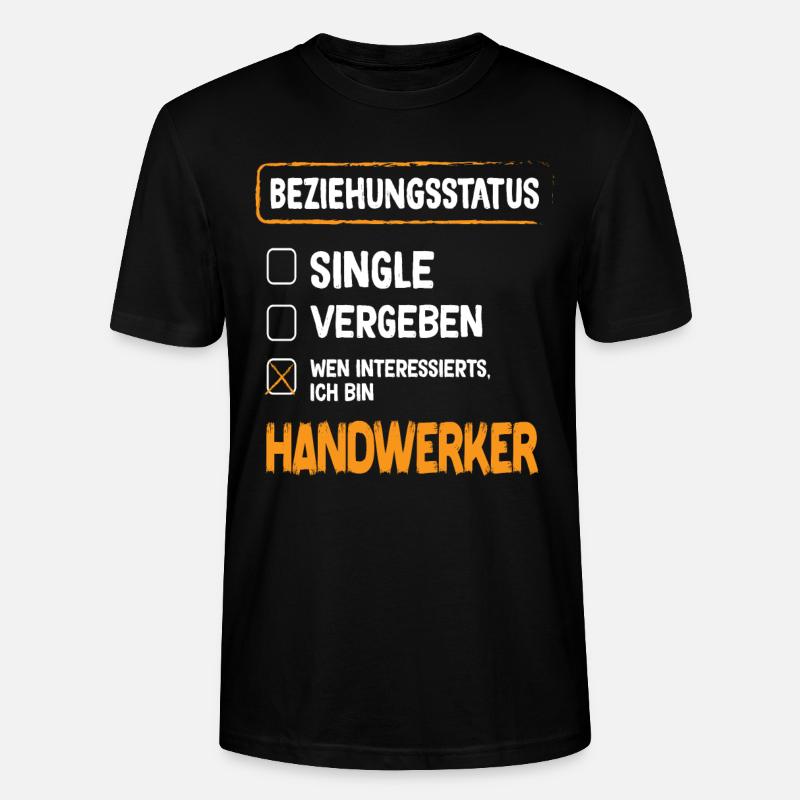 Handwerker Beziehungsstatus - Stanley/Stella Unisex Bio-T-Shirt CRAFTER - Schwarz