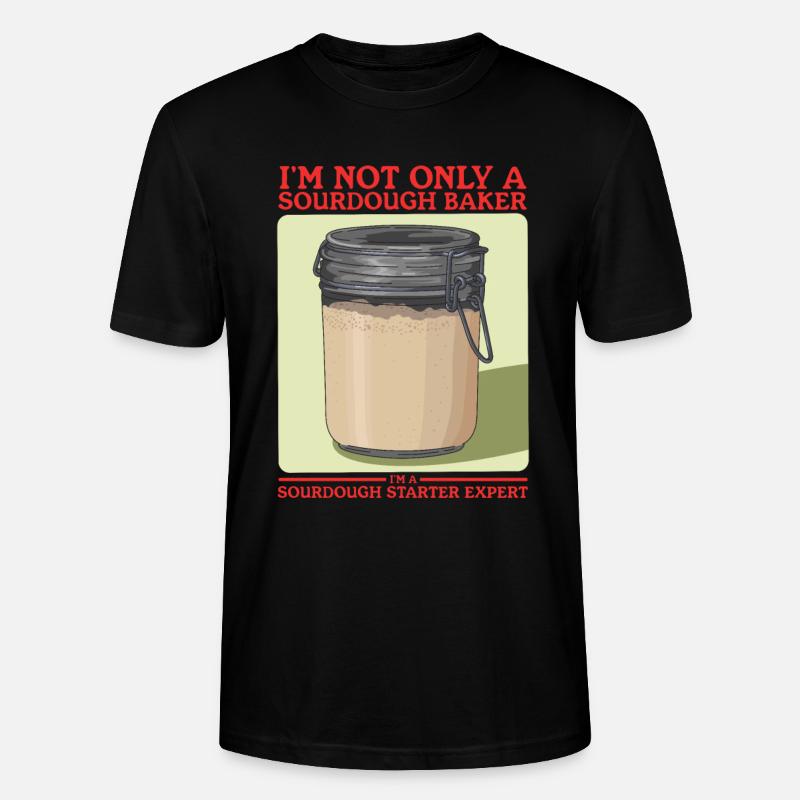 Sauerteig Starter Sauerteigbrot Geschenk - Stanley/Stella Unisex Bio-T-Shirt CRAFTER - Schwarz