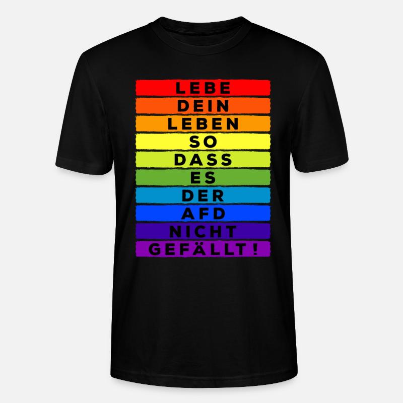 Lebe Dein Leben so dass es der AFD nicht gefällt - Stanley/Stella Unisex Bio-T-Shirt CRAFTER - Schwarz