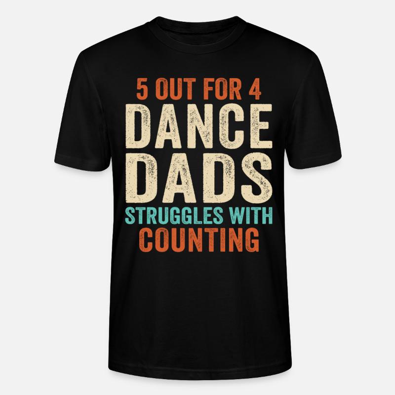 Dance Dad - Stanley/Stella Unisex Bio-T-Shirt CRAFTER - Schwarz