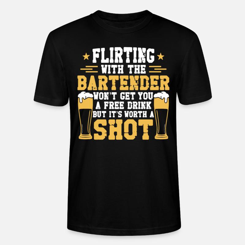 Bartender Mixologist Flirting With - Stanley/Stella CRAFTER Unisex Organic T-Shirt - black