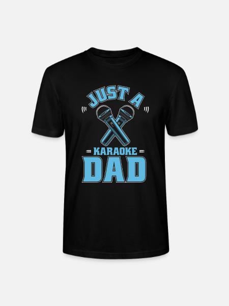 Karaoke Just A Karaoke Dad - Stanley/Stella CRAFTER Unisex Organic T-Shirt - black