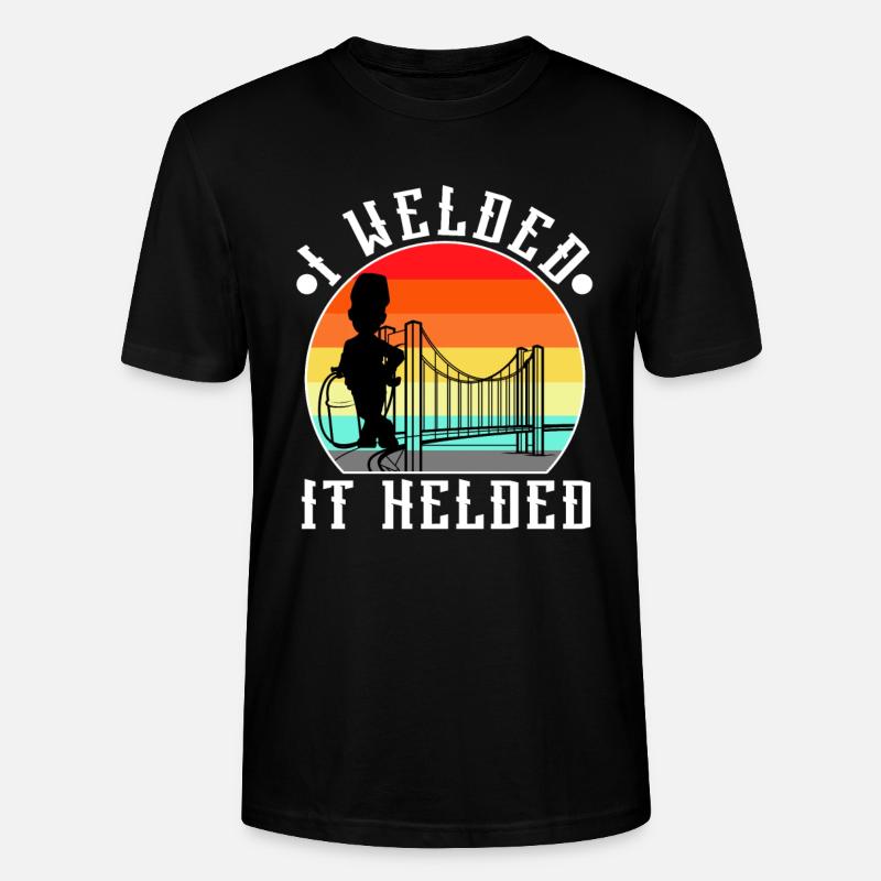 I welded it helded - Stanley/Stella Unisex Bio-T-Shirt CRAFTER - Schwarz