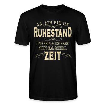 Ich Bin Im Ruhestand Renteneintritt Rente Rentner - Stanley/Stella Unisex Bio-T-Shirt CRAFTER - Schwarz - Vorne - Alina (178cm) & Michal (187cm)