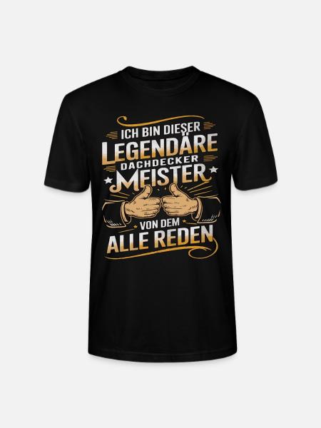 Ich Bin Dieser Legendäre Dachdeckermeister Von Dem - Stanley/Stella Unisex Bio-T-Shirt CRAFTER - Schwarz