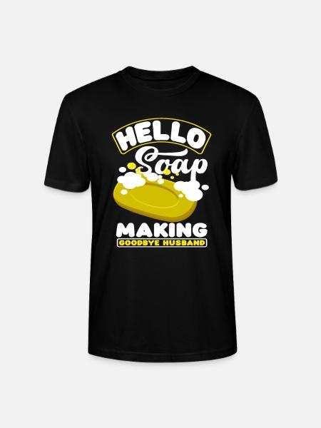 Hello soap making goodbye husband - Stanley/Stella CRAFTER Unisex Organic T-Shirt - black