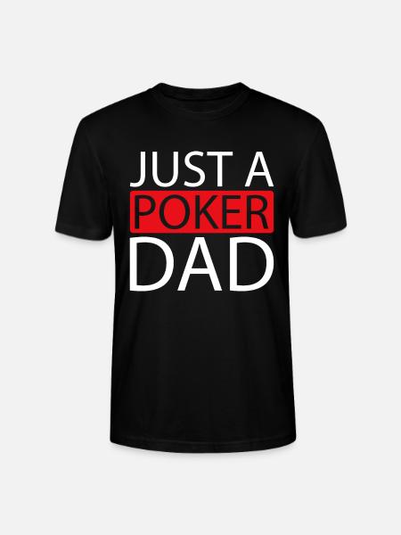 Poker Just A Poker Dad - Stanley/Stella CRAFTER Unisex Organic T-Shirt - black
