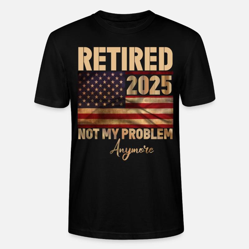 Retraité 2025 - plus mon problème - T-shirt bio CRAFTER Stanley Stella Unisexe - noir