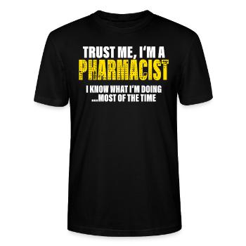 Vertrau Mir Ich Bin Apotheker Kollegen Geschenk - Stanley/Stella Unisex Bio-T-Shirt CRAFTER - Schwarz - Vorne - Alina (178cm) & Michal (187cm)