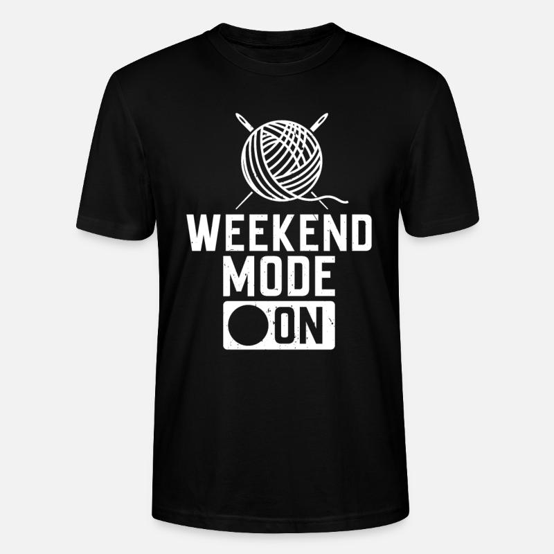 Weekend Mode On - Crochet Crocheting - Stanley/Stella Unisex Bio-T-Shirt CRAFTER - Schwarz