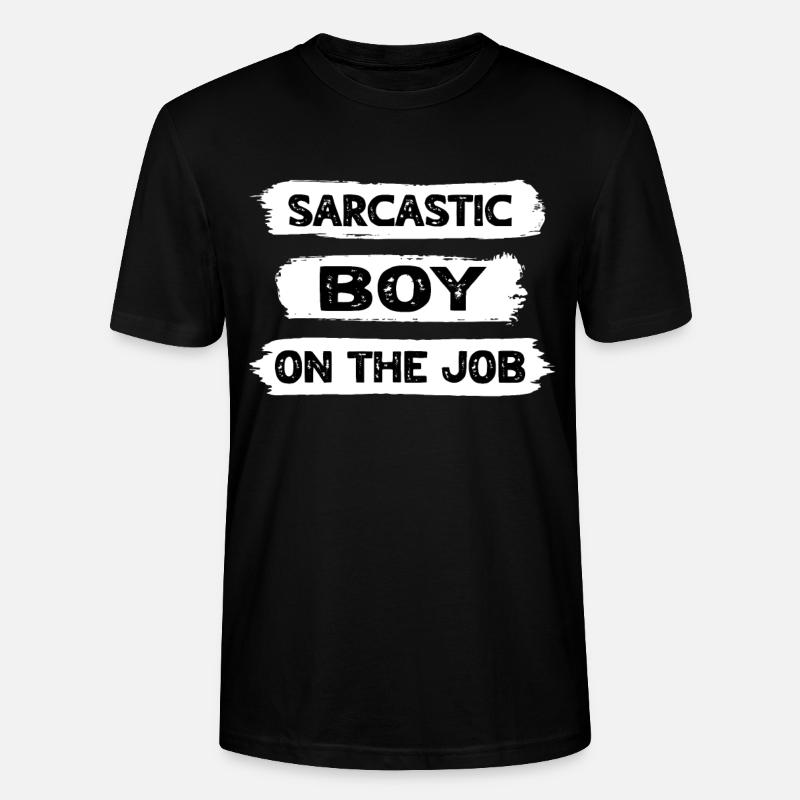 Sarkasmus Junge - Stanley/Stella Unisex Bio-T-Shirt CRAFTER - Schwarz